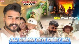 Ajj Family nal gye Bahr ghuman | Nawab saab Lyi New House | Shoot v Gaane da krta  | Nishan khehra