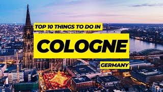 Things to do in Cologne, Germany | 2024 Cologne Travel Guide