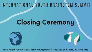 IYBS Closing Ceremony | International Youth BrainSTEM Summit