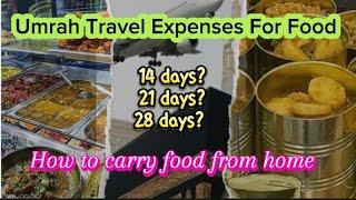 Umrah Travel Expenses For Food/Best Tips How To Carry Food From Home 