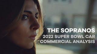 The Sopranos: 2022 Super Bowl Car Commercial Analysis