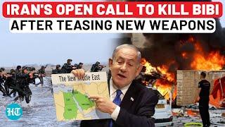 Iran's 'Kill Netanyahu' Call After Teasing 4 New Weapons: Tehran Plans Syria Revenge On Israel?