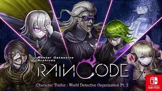 Character Trailer - World Detective Organization Pt. 2