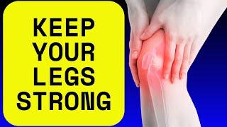 STRENGTHEN YOUR LEGS | DIET AND EXERCISE