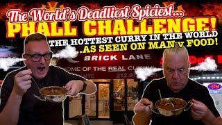 THE WORLD'S SPICIEST DEADLY PHALL CURRY CHALLENGE Brick Lane NYC AS SEEN ON Man v Food!