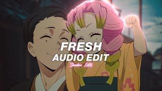 fresh - nxvamane『edit audio』