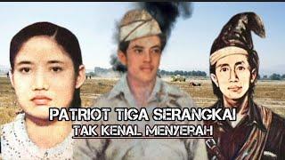 Patriot Tiga Serangkai Tak Kenal Menyerah