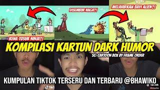 KUMPULAN TIKTOK KARTUN DARK HUMOR PALING MEMBAGONGKAN! | KOMPILASI ANIMASI TERSERU @bhawiko (part 4)