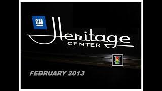 GENERAL MOTORS HERITAGE CENTER TOUR (SLIDESHOW VIDEO)- FEBRUARY 2013