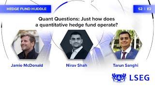 Quant Questions: Just how does a quantitative hedge fund operate? | Hedge Fund Huddle