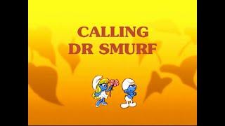 The Smurfs -  Calling Dr  Smurf