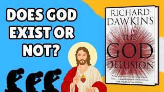 The God Delusion Summary: Does God Exist Or Not?