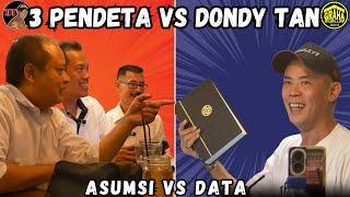 3 PENDETA vs DONDY TAN