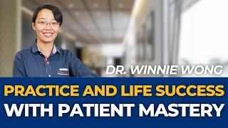 Dr. Winnie Wong Practice and Life Success with Chiropractic Patient Mastery and Dr. Josh Wagner