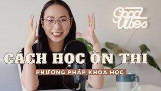 ÔN THI HIỆU QUẢ bằng phương pháp khoa học: ACTIVE RECALL và SPACED REPETITION