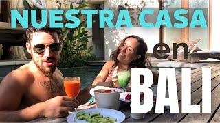  Nos venimos a vivir a Bali | TOUR de nuestra Villa en Bali  PROS & CONTRAS de BALI