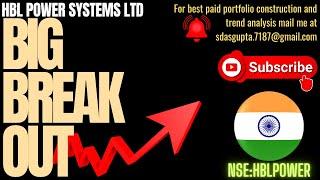 HBL POWER SYSTEMS LTD BIG BREAKOUT | HBL POWER TARGETHBL POWER LATEST | HBL POWER TREND ANALYSIS