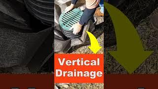 Vertical Drainage Project