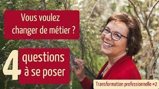 Vous voulez changer de métier ? Les 4 questions à se poser - TP#2