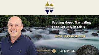 Feeding hope Joseph Gitler on Navigating Food Security in Crisis with Leket Israel  – Ep 120