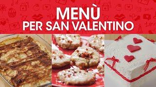 MENÚ PER SAN VALENTINO - Puntata TV Completa di Fatto in Casa per Voi