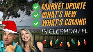 Clermont, FL in 2024: Market Update, What’s New, What’s Coming, and What Locals Are Excited About!