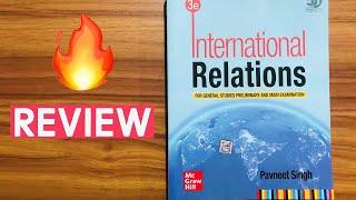 Review International Relations latest edition 3rd 2020 by Pavneet Singh for UPSC CSE Aspirants