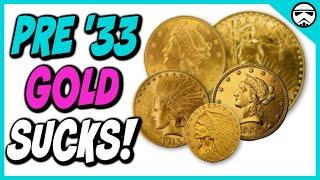 Pre 33 US Gold Coins And Reasons Why You Should Not Buy Them