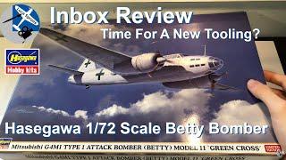 Is it new tool time? - Hasegawa 1/72 Scale Mitsubishi G4M Type 1 Japanese Attack Bomber Inbox Review