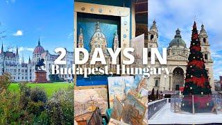 Budapest Vlog: 2 Days Exploring Buda and Pest at Christmastime