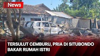 Seorang Suami di Situbondo Bakar Rumah Istri dan Anaknya Gegara Cemburu Buta - iNews Siang 21/07