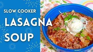 Lasagna Soup | Easy Comfort Food | Ginger Snap Kitchen