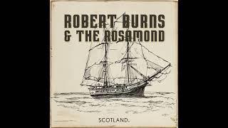 Robert Burns & The Rosamond