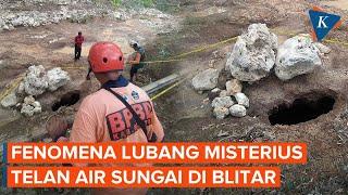 Muncul Lubang Misterius di Blitar, Sedot Air Sungai hingga Kering