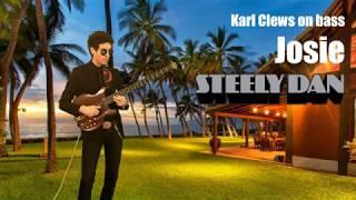 Josie by Steely Dan (solo bass arrangement) - Karl Clews on bass