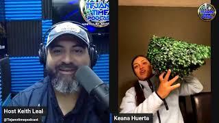 KEANA HUERTA INTERVIEW 10/29/23 TEJANO TIME PODCAST WITH KEITH LEAL