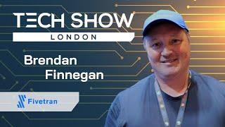 "Data will give you ROI" Brendan Finnegan, Fivetran @ Tech Show London 2023