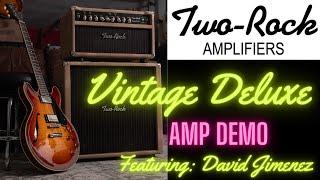 Two-Rock Vintage Deluxe amplifier demonstration, featuring David Jimenez on guitar.