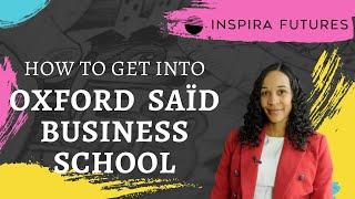 How to Get Into Oxford Said Business School | Inspira Futures