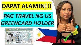 MAG-INGAT ANG MGA US GREENCARD HOLDER KUNG MAGTATRAVEL - WAG MAG OVERSTAY SA ABROAD