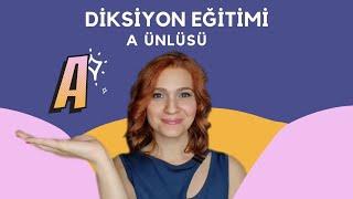 A Ünlüsü - Diksiyon Eğitimi 1. Bölüm