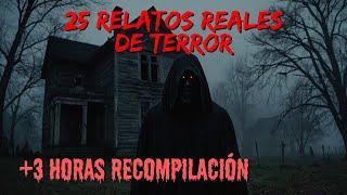 25 Historias de Terror (+3 HORAS) Reales y Misteriosas Para ANTES de Dormir - Relatos de Horror