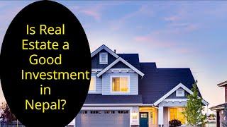 Is Real Estate a Good Investment in Nepal | Adhikari Real Estate |top real estate companies in nepal