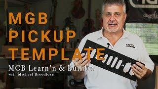 MGB Pickup Template | Learn'n & Build'n with Michael Breedlove