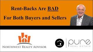 Rent-Backs Are BAD | For Both Buyers and Sellers