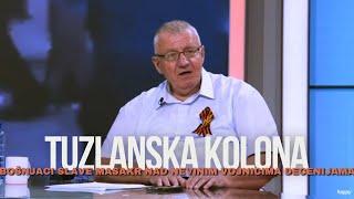 TUZLANSKA KOLONA - Vojislav Seselj - "Ne bi im ja to tako lako dozvolio, pola Tuzle bi nestalo!"