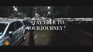 STAY TRUE TO YOUR JOURNEY