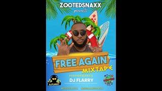 DJ Flarry x ZootedSnaxx - Free Again (Official Zess Mix)