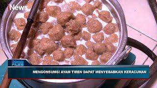 Pedagang Nakal Buat Bakso dari Ayam Tiren dan Borax Part 2 #iNewsFiles 03 Juli 2022