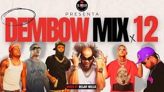 DEMBOW EXITOS MIX VOL.12 (LO MAS PEGAO DEL MOMENTO 2023/2024) - DJ MELLO